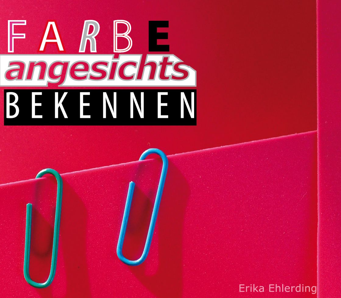 angesichts Farbe bekennen